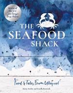 The Seafood Shack: Food & Tales from Ullapool