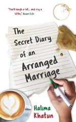 The Secret Diary of an Arranged Marriage