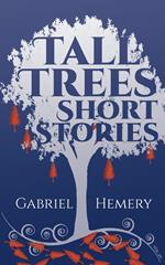 Tall Trees Short Stories