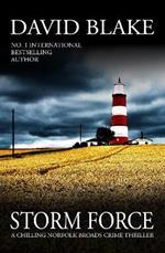 Storm Force: A chilling Norfolk Broads crime thriller