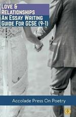 Love and Relationships: Essay Writing Guide for GCSE