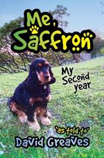 Me, Saffron: My Second Year