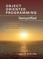 Object Oriented Programming Demystified