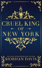 The Cruel King of New York