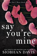 Say You're Mine: Alternate Cover