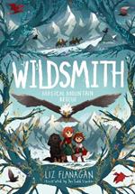 Magical Mountain Rescue: Wildsmith #4