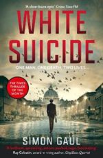 White Suicide: One Man, One Death, Two Lives