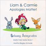 Liam And Carmie. Apologies Matter.