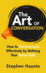 The Art of Conversation