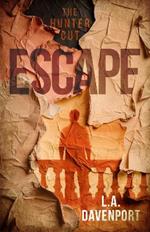 Escape: The Hunter Cut