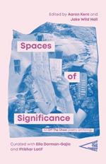 Spaces of Significance: An Off The Chest poetry anthology