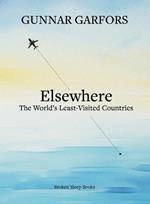 Elsewhere: A journey to the world's least-visited countries