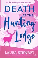 Death At The Hunting Lodge