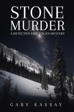 Stone Murder: A Detective Eric Logan Mystery