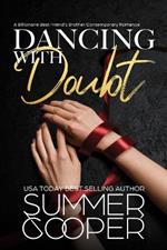 Dancing With Doubt: A Billionaire Best Friend's Brother Contemporary Romance