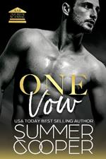 One Vow: A Second Chance New Adult Romance