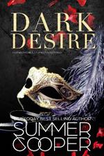 Dark Desire: A Billionaire Dark Contemporary Romance