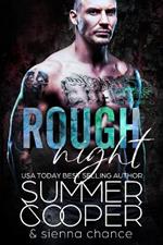 Rough Night: A Motorcycle Club New Adult Romance