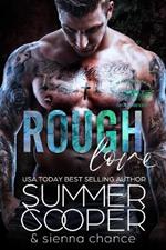 Rough Love: A Motorcycle Club New Adult Romance