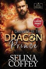 Chamber Of The Dragon Prince: A Shifter Hunter Paranormal Romance (Large Print)