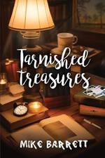 Tarnished Treasures: Poetry for healing the pains of life and love