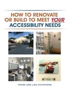 How To Renovate Or Build To Meet Your Accessibility Needs