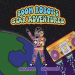 Boom Robot's Star Adventure