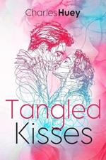 Tangled Kisses