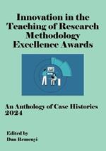 Innovation in Teaching of Research Methodology Excellence Awards 2024