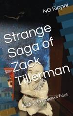 Strange Saga of Zack Tillerman: Book 3 of Wannasea Tales