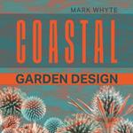 Coastal Garden Design