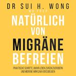 Natürlich von Migräne befreien