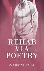 Rehab Via Poetry