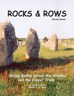 ROCKS & ROWS (Revised Edition): Sailing Routes across the Atlantic and the Copper Trade