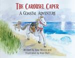 The Carousel Caper: A Coastal Adventure