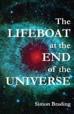 The Lifeboat at the End of the Universe