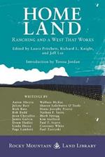 Home Land: Ranching and a West That Works