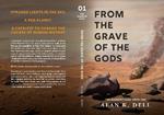 From the Grave of the Gods: The Augment Saga: Book One