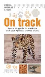 On Track: Quick ID guide to Southern and East African Animal Tracks