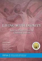 Living with dignity: African perspectives on gender equality
