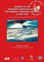 Beaches of the Northern Australian Coast: The Kimberly, Northern Territory and Cape York