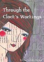 Through the Clock's Workings