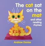 The Cat Sat on the Mat: and other reading rhymes