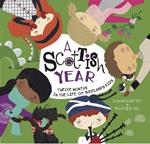 A Scottish Year: Twelve Months in the Life of Scotland’s Kids