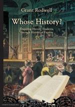 Whose History?: Engaging History Students Through Historical Fiction