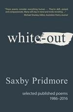 White-Out: Selected Published Poems 1986-2016