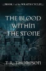 The Blood Within the Stone