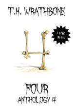 Four: Anthology 4 (Large Print)