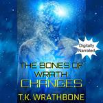 Bones of Wrath, The: Changes