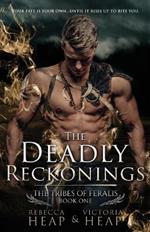 The Deadly Reckonings